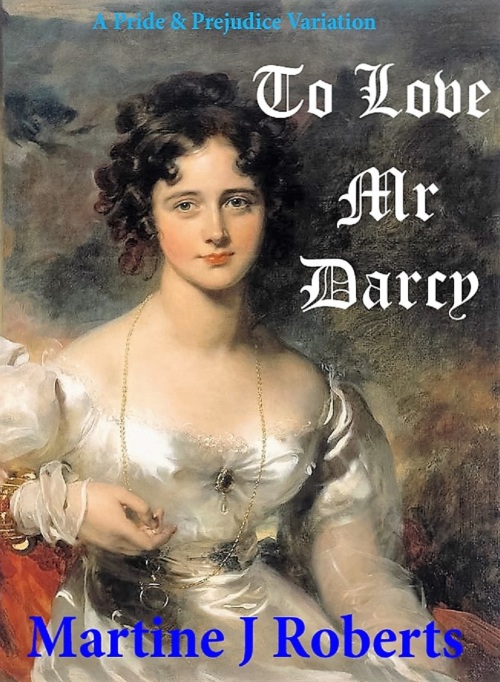 To Love Mr Darcy new cover